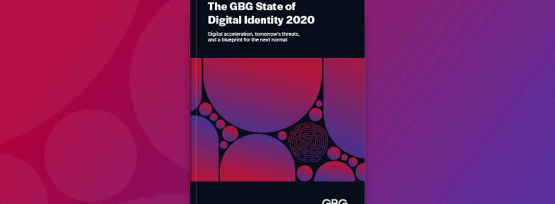 Introducing The GBG State of Digital Identity 2020